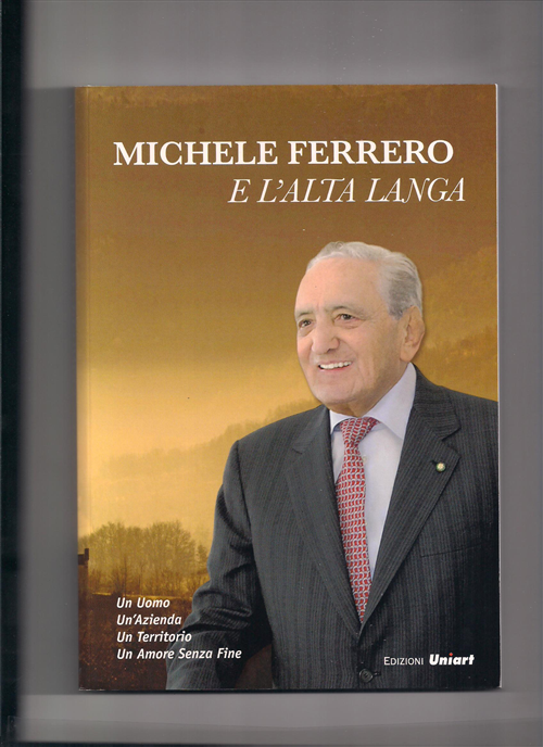 Michele Ferrero e l'Alta La...