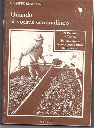 Quando si votava "contadino...